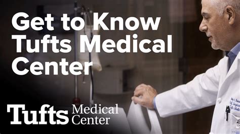 Get To Know Tufts Medical Center Youtube