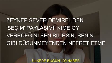 Zeynep Sever Demirel Den Se Im Payla M Kime Oy Verece Ini Sen