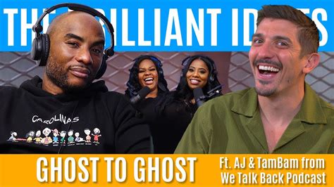 Ghost To Ghost Ft Aj Tambam Brilliant Idiots With Charlamagne Tha