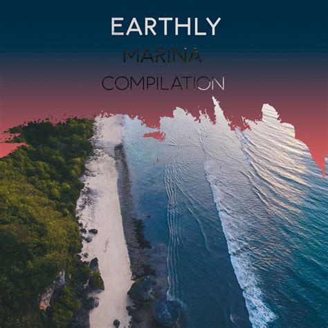 ZZz Earthly Marina Compilation ZZz Album By Ocean Waves Sleep Aid