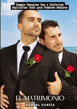 El Matrimonio Juegos Sexuales Gay e Historias Explícitas Tabú para
