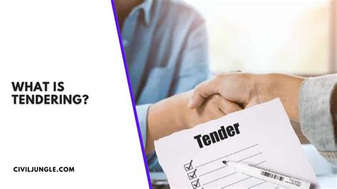 All About Tendering | What Is Tendering | What Is a Tender in ...