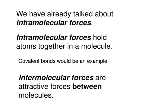 Ppt Attractions Between Molecules Or Intermolecular Forces Im Forces