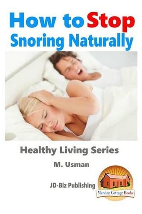 How To Stop Snoring Naturally By M Usman English Paperback Book Free