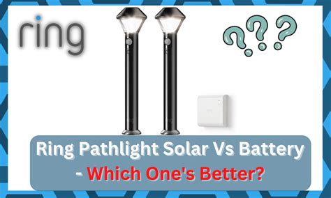 Ring Pathlight Solar vs Battery - Which One's Better? - DIY Smart Home Hub