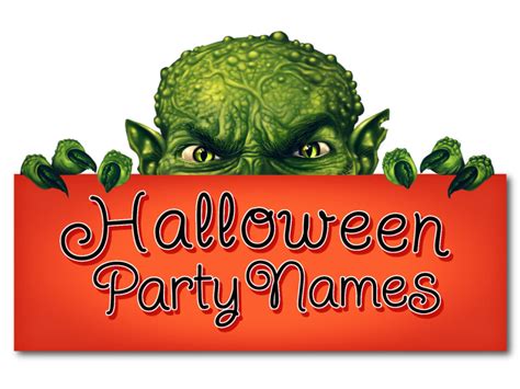 The Monster List Of Halloween Party Names Allwording