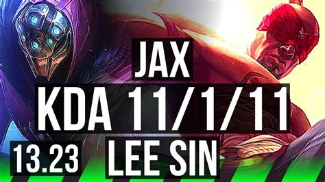 JAX Vs LEE SIN JNG 11 1 11 Rank 6 Jax Legendary BR Challenger