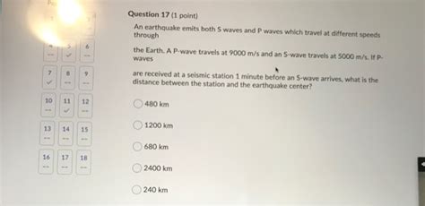 Solved Question Point An Earthquake Emits Both Chegg