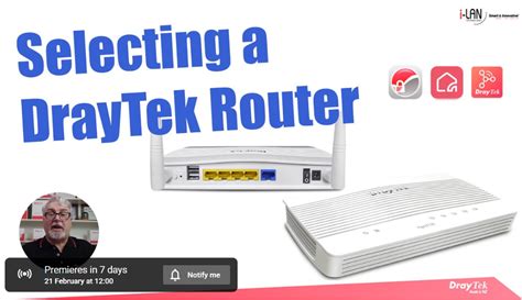 Free Draytek Webinar Selecting A Draytek Router I Lan Technology