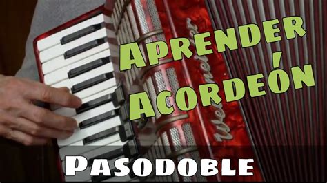 Tutorial De Acordeon Clase Pasodoble Gallego Aprender F Cil Una