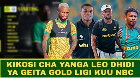 Hiki Hapa Kikosi Cha Yanga Kinachoanza Leo Dhidi Ya Geita Gold Mechi