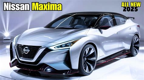 New 2025 Nissan Maxima Unveiled Updates Price And Nissan Maxima Ev