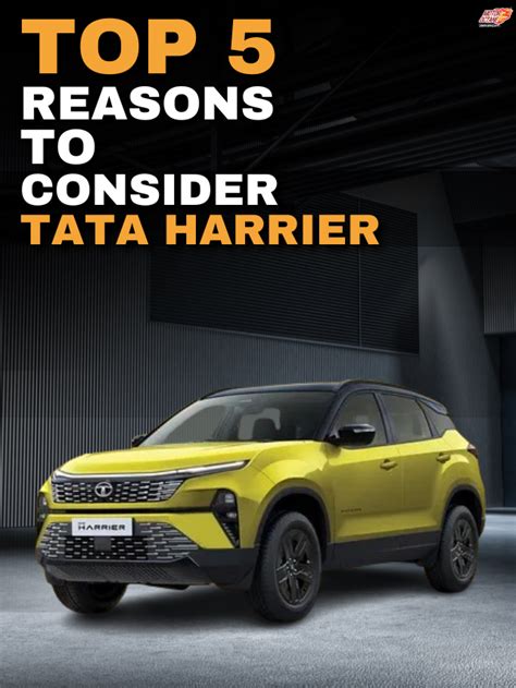 Top 5 Reasons To Consider Tata Harrier MotorOctane