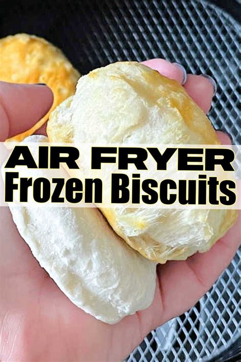 Frozen Biscuits In Air Fryer Artofit