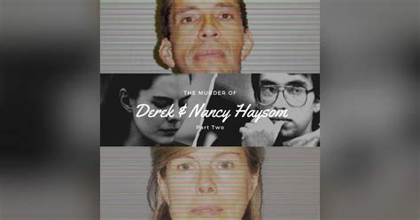 The Murder of Derek and Nancy Haysom (Part 2) | Shockingly Wicked: A ...