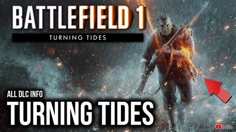 Turning Tides All Dlc Info Battlefield Youtube