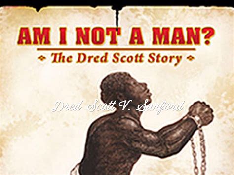 Dred Scott V Sandford Explained