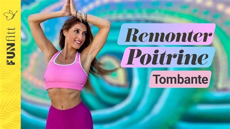 Des Exercices Tr S Simples Pour Raffermir Et Remonter Ta Poitrine Youtube