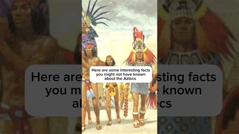 Some Interesting Facts About The Aztecs Youtube