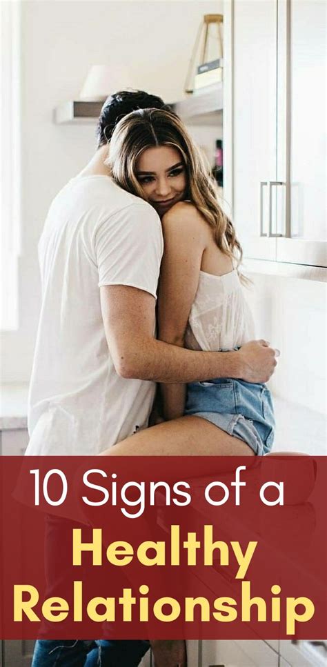 10 Signs Of A Healthy Relationship Healthy Relationships