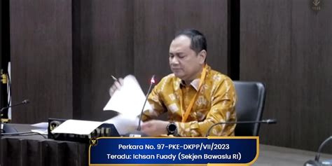 Persoalan Etik Seleksi Di Daerah Sekjen Bawaslu RI Hadir Di Sidang DKPP