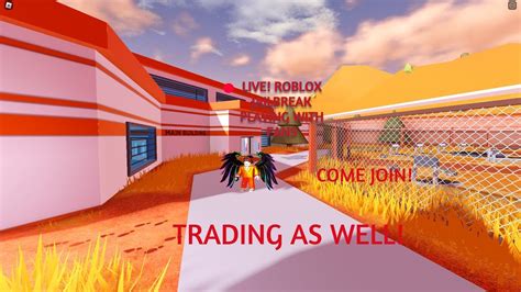 Live Playing Jailbreak With Fans Grinding Stream Trading And Free