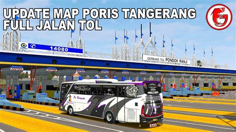 Update Mod Map Terminal Poris V Penambahan Jalan Tol Bussid V