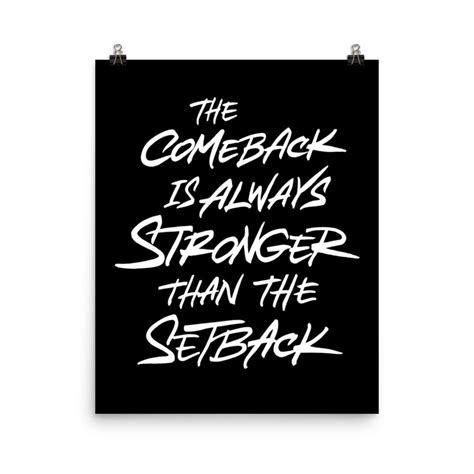 Comeback Is Always Stronger Than The Setback Motivational Etsy