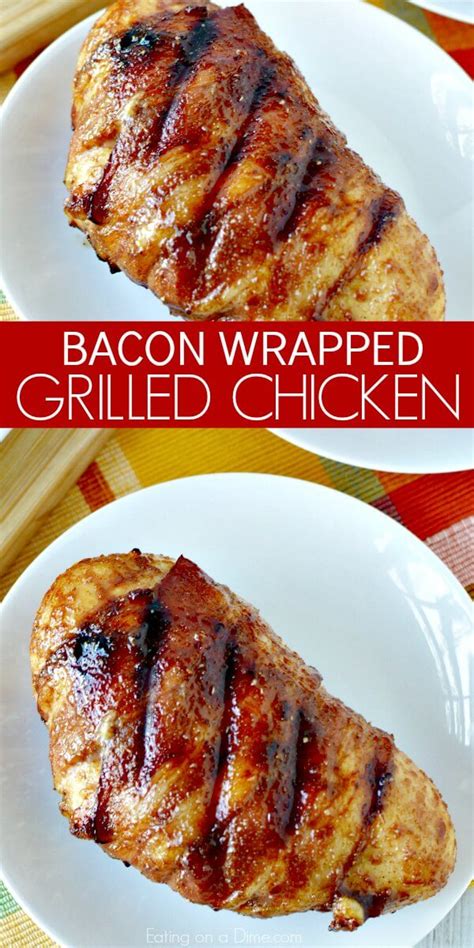 Grilled Bacon Wrapped Chicken Recipe Bacon Wrapped Chicken