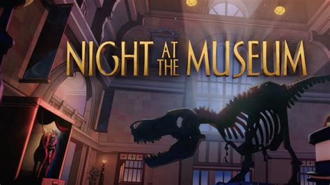 Night at the Museum - Guide - LaughingPlace.com