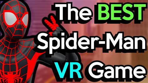 The Best Free Spider Man Vr Game Youtube