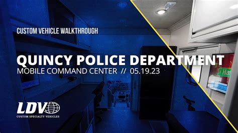 Quincy Police Department MA Mobile Command Center YouTube