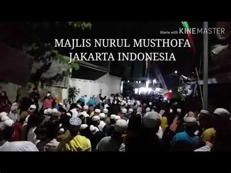 Majelis Talim Nurul Musthofa Jakarta YouTube