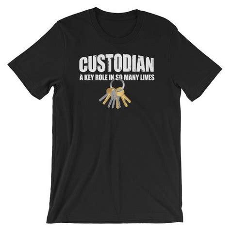 Custodian Shirt Funny Custodian Keys Custodian Job Role Etsy