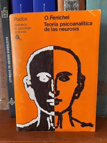 Teoría Psicoanalítica De Las Neurosis Otto Fenichel