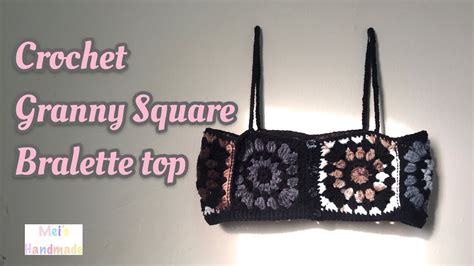 Crochet Granny Square Bralette Top Youtube