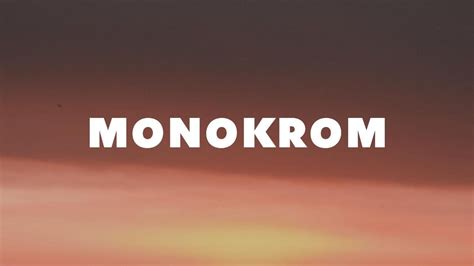 Monokrom Tulus Lirik Lagu Youtube