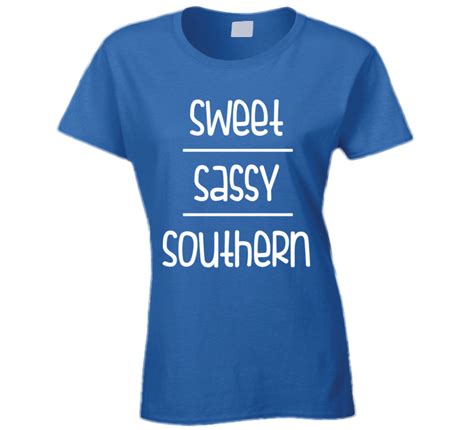 Sweet Sassy Southern White Font Cute Country Girl Popular T Shirt