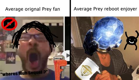 Average original Prey fan vs. Average Prey reboot enjoyer : r/prey