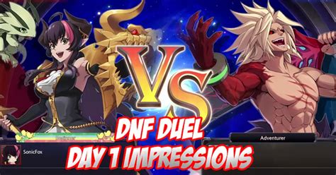 Dnf Duel Open Beta Early Impressions Great Netcode And Tons Of Style