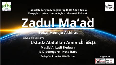 ZADUL MA AD Bekal Menuju Akhirat Ustadz Abdullahh Amin حفظه