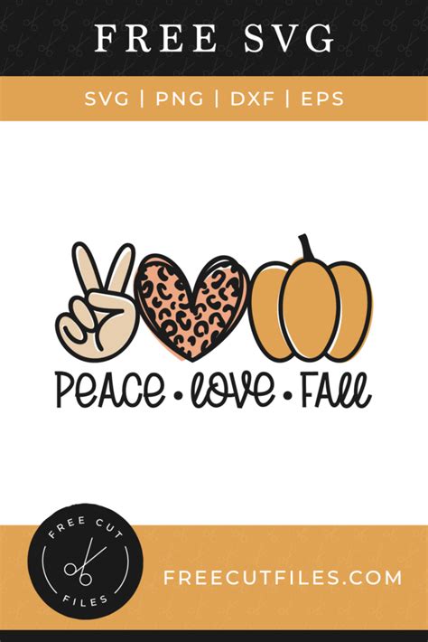 Free Peace Love Fall SVG File Freecutfiles