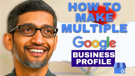 create multiple google business profiles youtube