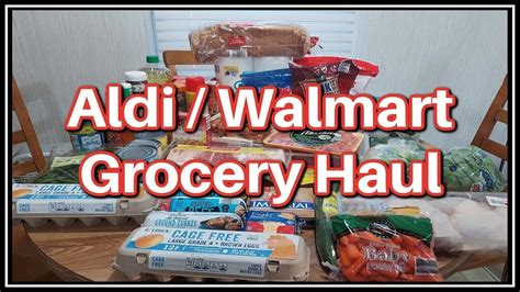 Aldi Walmart Grocery Haul