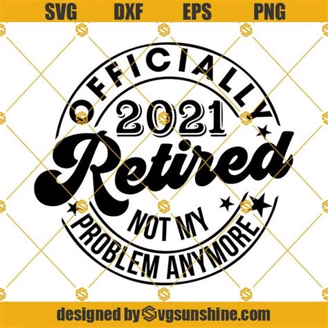 Retired Svg Bundle Retirement Svg Officially Retired Svg