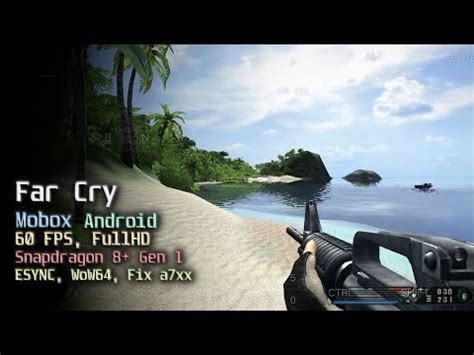 Far Cry на Android Mobox WoW64 Snapdragon 8 Gen 1 Turnip DXVK