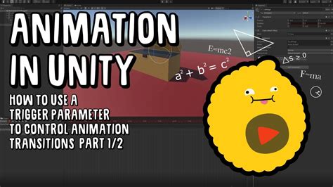 Animation In Unity How To Use A Trigger Parameter To Control