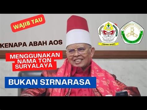 WAJIB TAU KENAPA ABAH AOS MASIH MENGGUNAKAN NAMA TQN SURYALAYA BUKAN