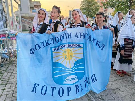 Kotor Varo Folklora I Odu Evili Publiku Nastupom U Ohridu Nacelnik