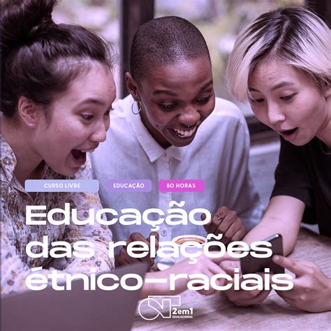 Educação e as Relações Étnico Raciais 2 em 1 Educacional